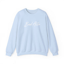 Load image into Gallery viewer, The Scripted Bad Actor Crewneck Sweatshirt