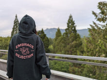 Load image into Gallery viewer, The Embrace Rejection Hoodie