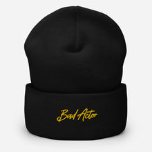 Load image into Gallery viewer, The Bad Actor Beanie (Toque)