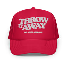 Load image into Gallery viewer, The Throw It Away Trucker Hat