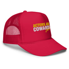 Load image into Gallery viewer, The Actors Are Cowards Hat