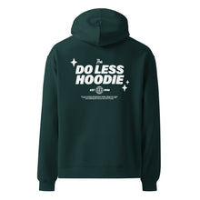 Load image into Gallery viewer, The Do Less Hoodie