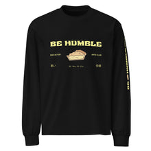 Load image into Gallery viewer, The Be Humble Shirt
