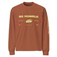 Load image into Gallery viewer, The Be Humble Shirt