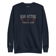 Load image into Gallery viewer, The Bad Actor Athletic Club Sweatshirt