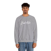 Load image into Gallery viewer, The Scripted Bad Actor Crewneck Sweatshirt
