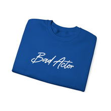 Load image into Gallery viewer, The Scripted Bad Actor Crewneck Sweatshirt
