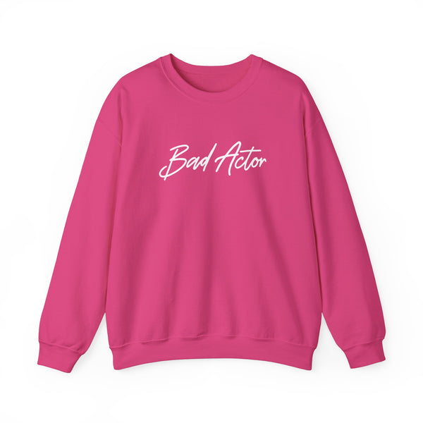 The Scripted Bad Actor Crewneck Sweatshirt