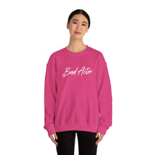 Load image into Gallery viewer, The Scripted Bad Actor Crewneck Sweatshirt
