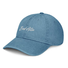 Load image into Gallery viewer, The Dad Actor Denim Hat
