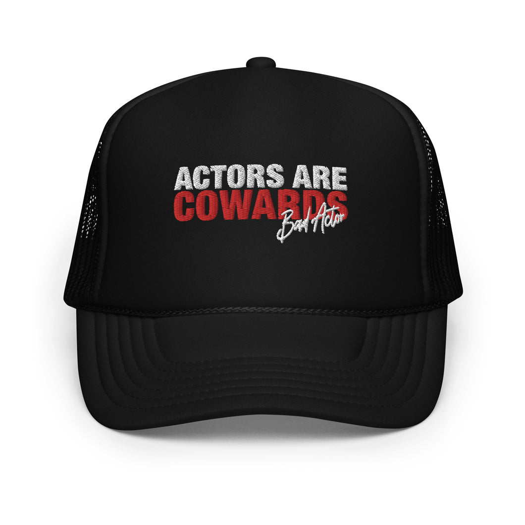 The Actors Are Cowards Hat