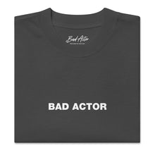 Load image into Gallery viewer, The Dictioinary Definition of Bad Actor T Shirt
