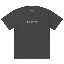 Load image into Gallery viewer, The Dictioinary Definition of Bad Actor T Shirt
