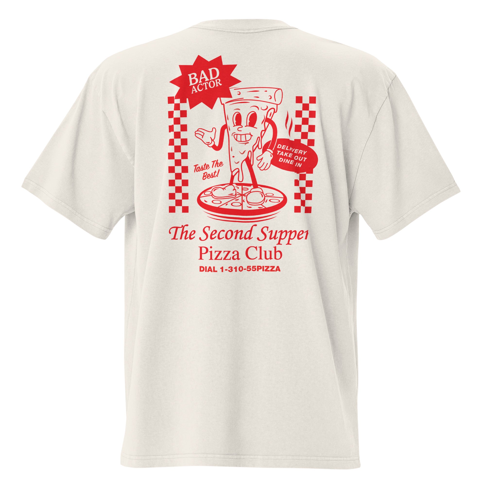 The Second Supper Pizza Club T-Shirt – Bad Actor