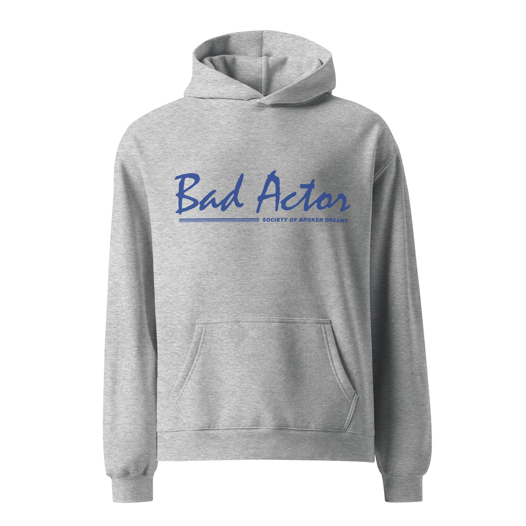 The Bad Actor Society of Broken Dreams Hoodie