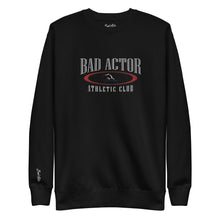 Load image into Gallery viewer, The Bad Actor Athletic Club Sweatshirt
