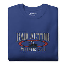 Load image into Gallery viewer, The Bad Actor Athletic Club Sweatshirt
