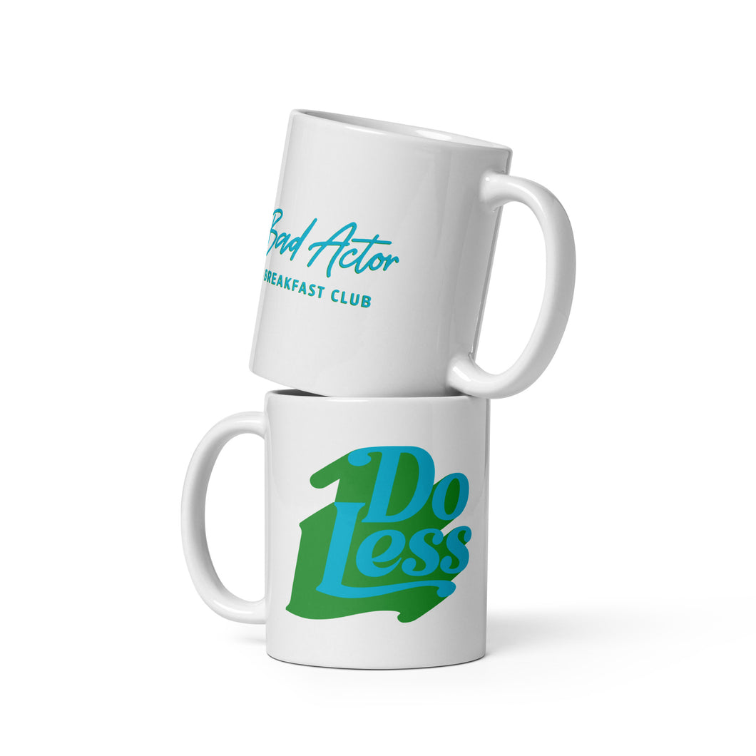 The Do Less Coffee Mug